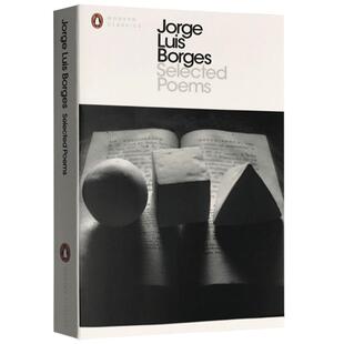 博尔赫斯诗歌选集 Selected Poems Jorge Luis Borges 英文原版 西班牙语双语 企鹅经典布宜诺斯艾利斯激情 深沉的玫瑰 老虎的金黄