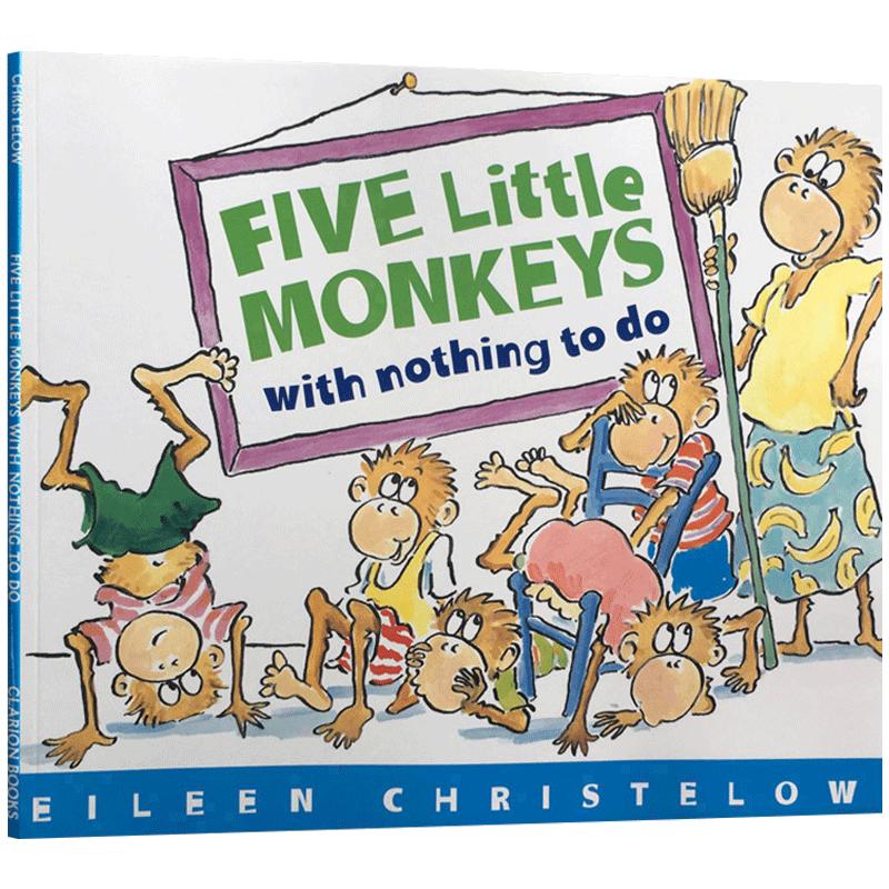 英文原版Five Little Monkeys with Nothing to Do五只小猴子 廖彩杏书单绘本 幼儿启蒙认知英文原版亲子读物平装大开本送音频