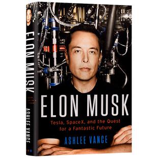 埃隆马斯克传 精装 Elon Musk 特斯拉之父 硅谷钢铁侠 Tesla 英文原版人物传记 进口书籍