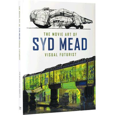 预售 赛德·米德的电影艺术：视觉未来主义者 英文原版 The Movie Art of Syd Mead: Visual Futurist 银翼杀手概念设计师