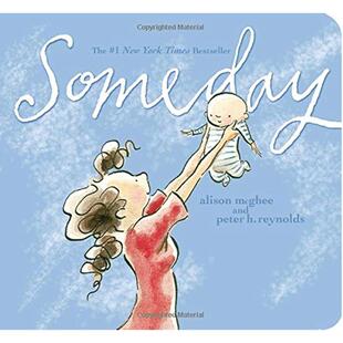 现货 【中商童书】Someday 有一天 母亲节礼物 亲子纸板书 直戳泪点 妈妈爱读 英文原版 美国儿童亲情故事 0-2-3-6岁 婴儿撕不烂