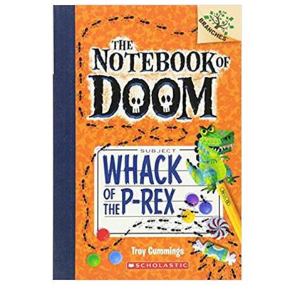 Notebook of Doom Whack Of The P-Rex 学乐 学乐大树系列 毁灭笔记5 英文原版 儿童小初文学 桥梁章节书 大音