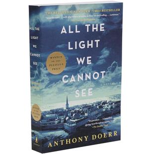 现货 所有我们看不见的光 英文原版 All the Light We Cannot See 安东尼 多尔 Anthony Doerr  普利策奖获奖作品 蓝色880L