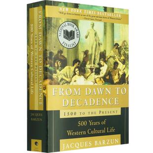 从黎明到衰落 From Dawn to Decadence 英文原版书 西方文化研究 西方文化生活五百年 人文历史学书 进口英语书籍 雅克·巴尔赞