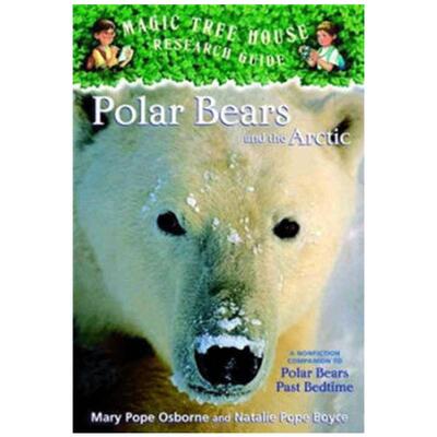 英文原版Magic Tree House Research Guide16Polar Bears and the Arctic魔法树屋北极熊和北极中小学生课外阅读读物章节桥梁书