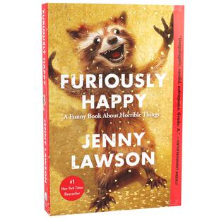 预售 高兴死了 英文原版 Furiously Happy: A Funny Book About Horrible Things 抑郁症患者的故事 罗森 Jenny Lawson 温情治愈