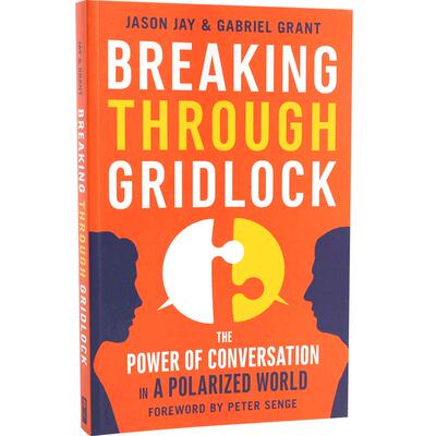 现货 高难度沟通 英文原版 Breaking Through Gridlock 麻省理工沟通课 Jason Jay 贾森杰伊 著 管理学 人际关系 进口图书 平装