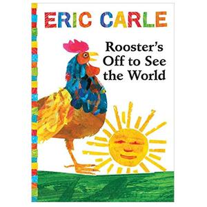 【现货】【艾瑞·卡尔Eric Carle】公鸡看世界 Rooster’s Off to See the World(with CD) 英文儿童绘本 适合3-6岁孩子
