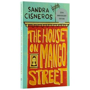 芒果街上的小屋英文版 The House On Mango Street 芒果街上的小屋英文原版 托福雅思试题题源 中小学生阅读推荐