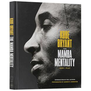 科比布莱恩特自传 曼巴精神 The Mamba Mentality How I Play Kobe Bryant 英文原版 人物传记 NBA书籍 原版英语书精装