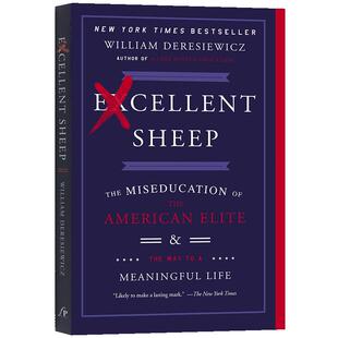 优秀的绵羊 Excellent Sheep 杰出的羊 美国的精英教育 英文原版成功励志读物 进口英语纽约时报畅销书