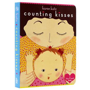 英文原版 Counting Kisses数亲亲 宝宝爱阅读英语启蒙绘本纸板书 卡伦卡茨Karen Katz