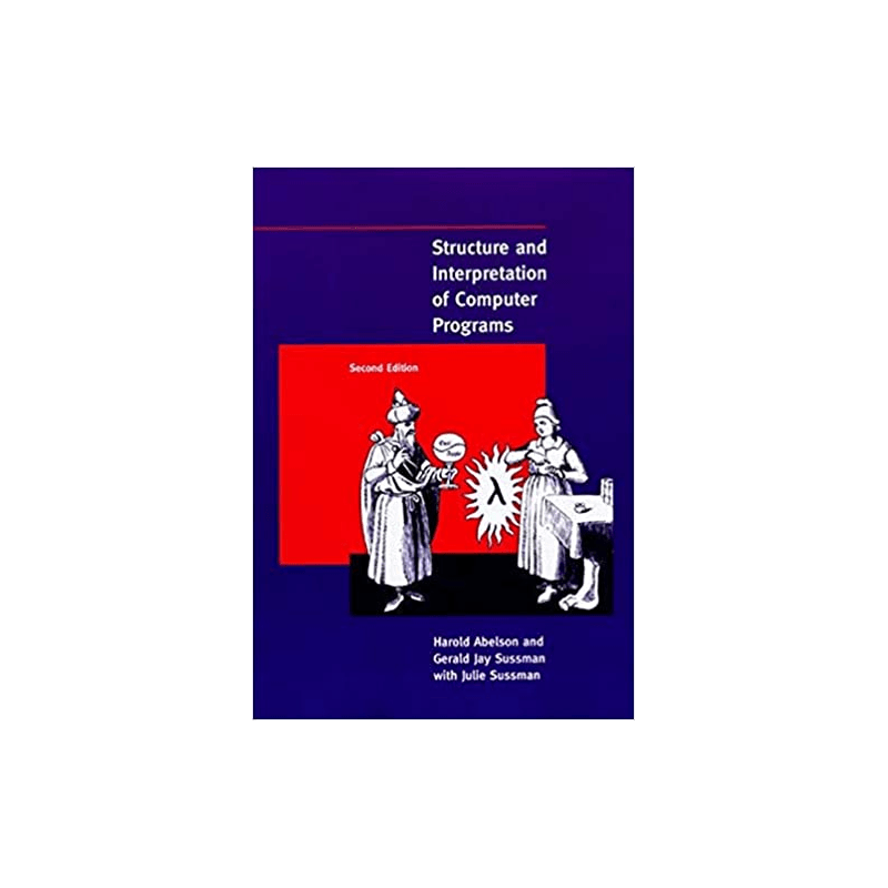 现货计算机程序的构造和解释 英文原版 Structure and Interpretation of Computer Programs
