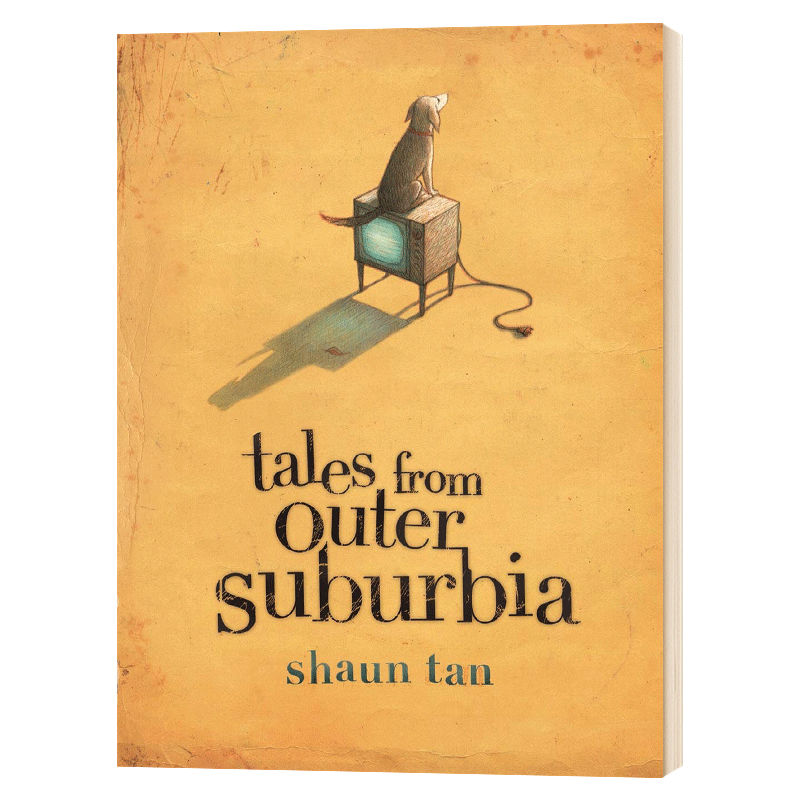 精装 Tales From Outer Suburbia 英文原版绘本 陈志勇 外郊区的故事 Shau Tan 别的国家都没有儿童图书