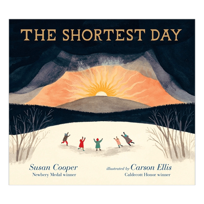 现货英文原版 最短的一天 Carson Ellis 插画 Susan Cooper 纽伯瑞奖作家 精装绘本 The Shortest Day 凯迪克奖插画师