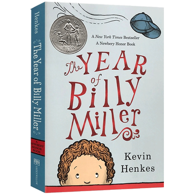 纽伯瑞银奖小说The Year of Billy Miller英文原版进口神奇的一年儿童启蒙故事绘本课外阅读畅销书籍6-10岁获奖Kevin Henkes