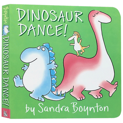 送音频英文原版 Dinosaur Dance! 恐龙跳舞 低幼儿童单词汇启蒙 撕不烂纸板书 sandra boyton 名家新作 儿童亲子互动