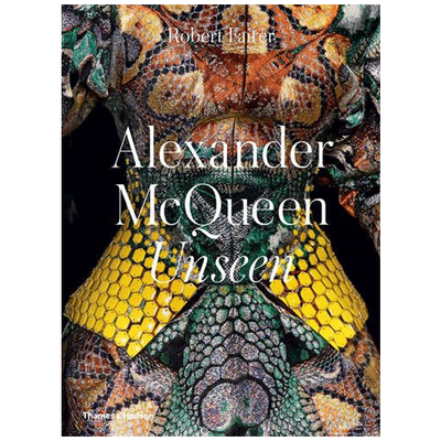 【预售】【T&H】Alexander McQueen: Unseen亚历山大·麦昆：无形 英文服装服饰时尚时装图书