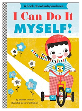 【预售】I Can Do It Myself!我自己能行 英文儿童绘本 早教启蒙认知读物 亲子绘本幼儿英语插画绘本 适合0-2-3岁 善本图书