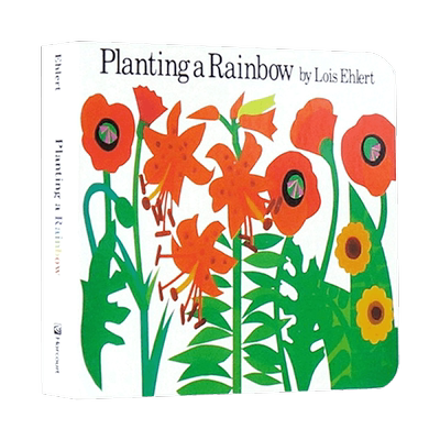 英文原版 Planting a Rainbow 播种彩虹 纸板书 吴敏兰书单 名家Lois Ehlert 儿童启蒙故事绘本
