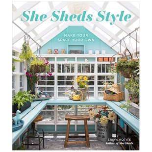 【现货】She Sheds Style: Make Your Space Your Own 创造自己的专属空间 室内设计