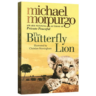 The Butterfly Lion 蝴蝶狮 英文原版 儿童小说 柑橘与柠檬啊作者 麦克莫波格 儿童文学书 Michael Morpurgo 全英文版进口英语书籍