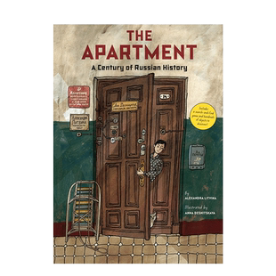 【现货】家族往事绘本 英文原版 The Apartment: A Century of Russian History 俄国百年历史知识绘本 精装 博洛尼亚书展作品奖