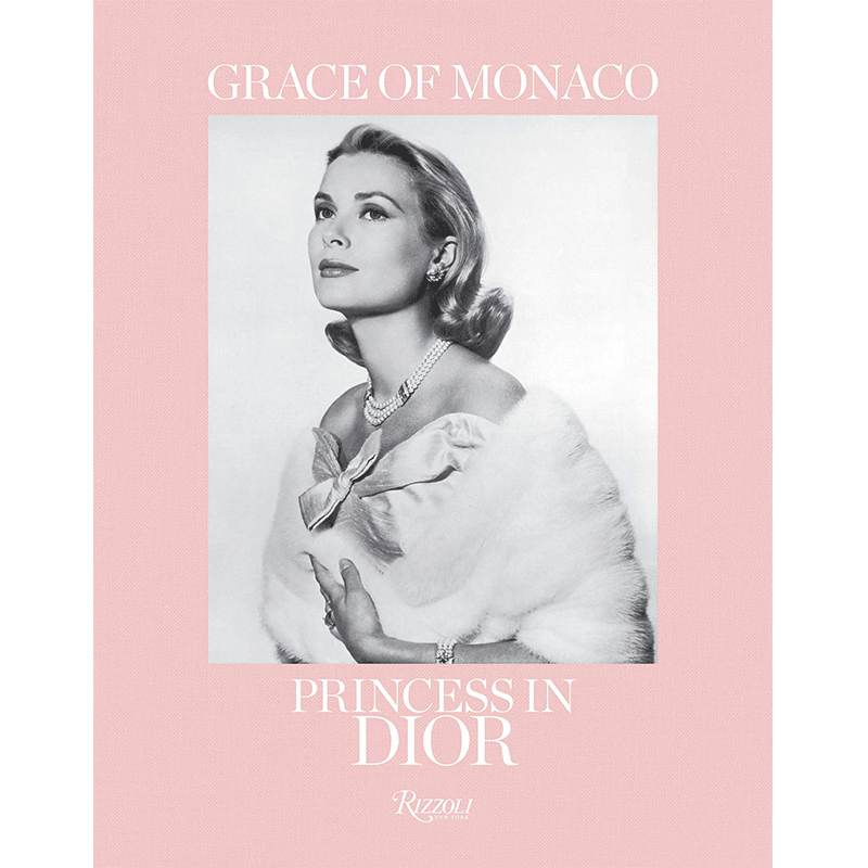 英文原版 纳哥王妃格蕾丝 凯莉 迪奥王妃 精装进口艺术书 Grace of Monaco: Princess in Dior 时尚服饰服装画册