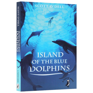 蓝色的海豚岛 英文原版 Island of the Blue Dolphins 纽伯瑞金奖 儿童文学小说读物 Scott O'Dell安徒生奖作者 全进口英语书籍