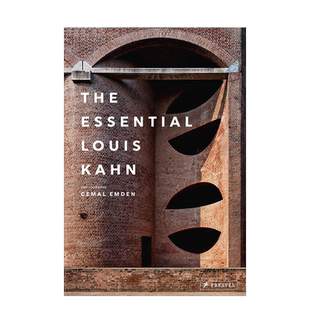 【现货】 The Essential Louis Kahn 路易斯·康精选 英文原版图书籍进口正版 建筑设计精选作品集 Cemal Emden Caroline Maniaque