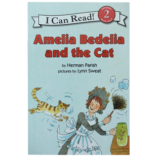 进口英文原版Amelia Bedelia and the Cat阿米莉亚·贝迪莉亚和猫咪I Can Read Level 2系列宝宝成长过程中不可缺少的英语启蒙读物