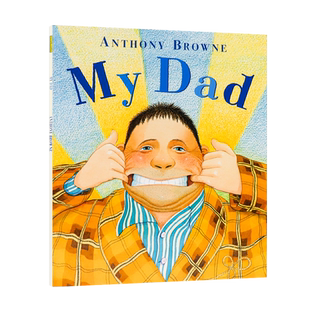 进口英文原版正版 My Dad 我爸爸 名家Anthony Browne 平装大开 安东尼布朗 my Mum 同作者