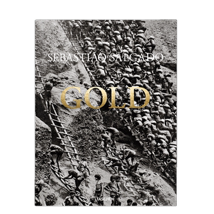 【预订】TASCHEN SEBASTIAO SALGADO. Gold 塞巴斯提奥·萨尔加多:金矿摄影集 进口原版图书