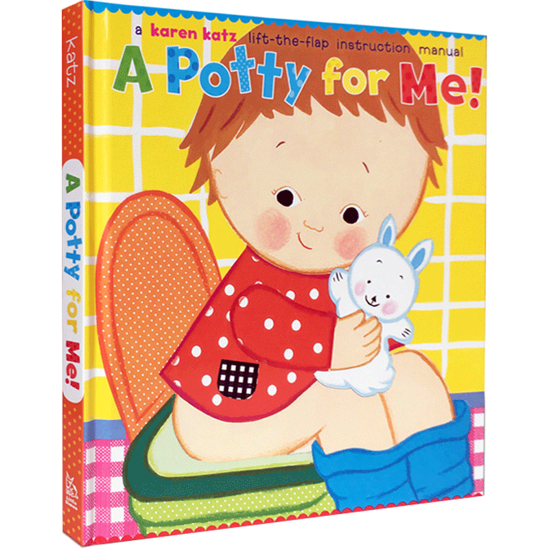 Karen Katz 凯伦卡茨A Potty time for Me 我的便壶/厕所时间 好行为习惯养成 英文原版绘本入门儿童认知启蒙 图画翻翻玩具书