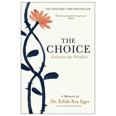 现货 英文原版 拥抱可能 The Choice: Embrace the Possible 比尔·盖茨2020夏季书单 Edith Eva Eger 心理学家