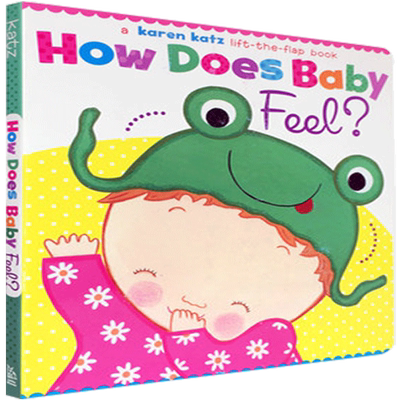送音频 英文原版绘本 How Does Baby Feel?纸板翻翻书Karen Katz卡伦卡茨儿童启蒙英语学习辅导训练图画故事书趣味情感