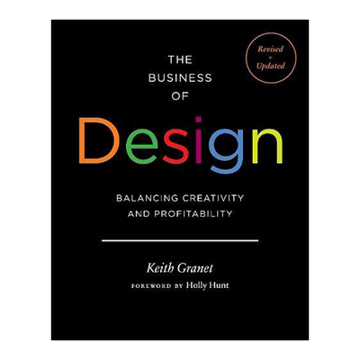【现货】The Business of Design: Balancing Creativity and Profitability 设计的生意：创意与盈利的平衡 英文进口正版
