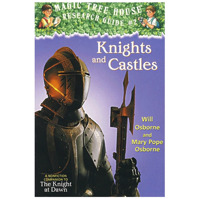 Magic Tree House Research Guide #2:Knights and Castles魔法树屋研究指南2:骑士和城堡魔法树屋系列桥梁章节书英文原版正版