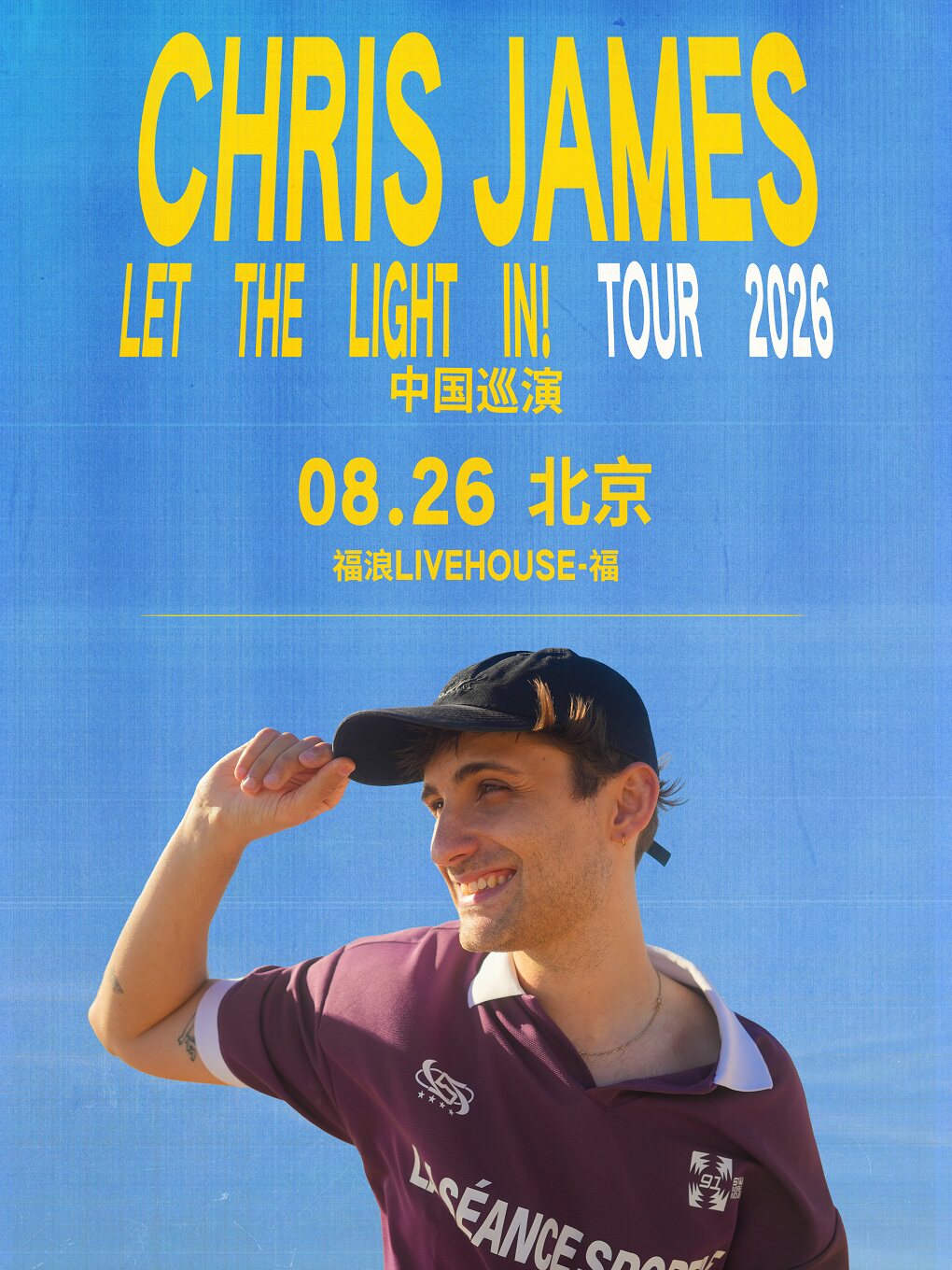 Chris James: Let The Light In! Tour 2026北京站