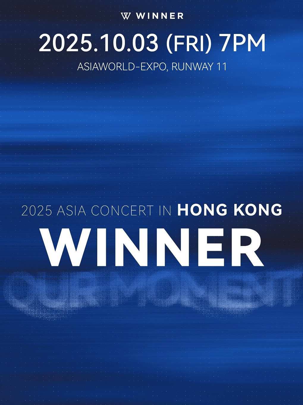 中国香港WINNER [OUR MOMENT] 2025 ASIA CONCERT IN HONG KONG