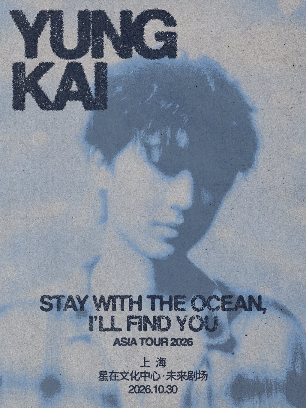 【上海】yung kai - stay with the ocean, i'll find you: asia tour 2026 - 上海站
