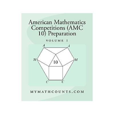 美国数学竞赛（AMC 10） 备考1 American Mathematics Competitions (AMC 10) Preparation (Volume 1)  进口英文原版书