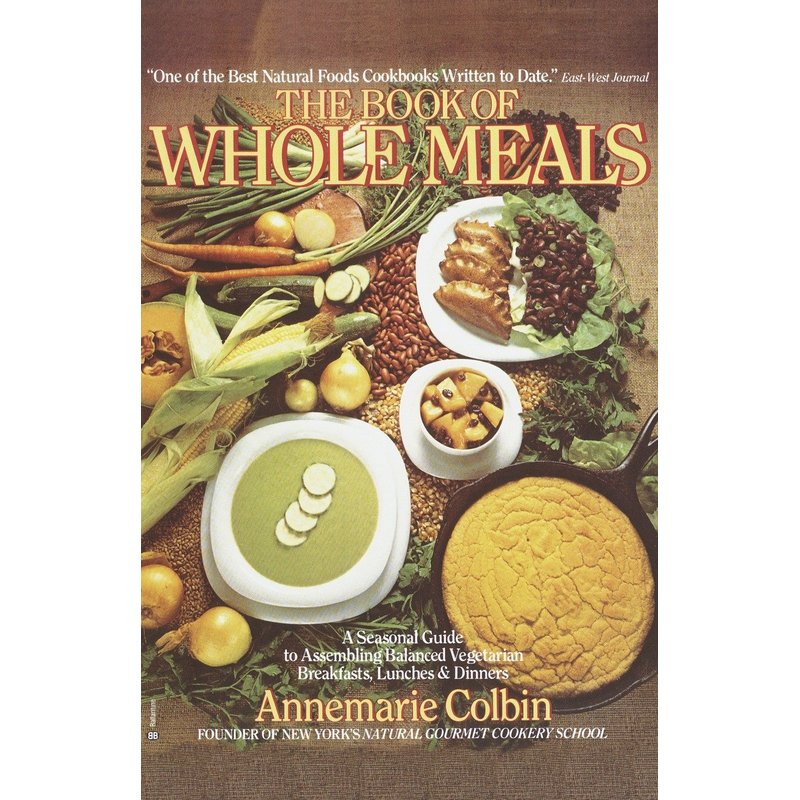《全餐指南:平衡素食早餐、午餐和晚餐的季节性指南:食谱》Book of Whole Meals原版引进