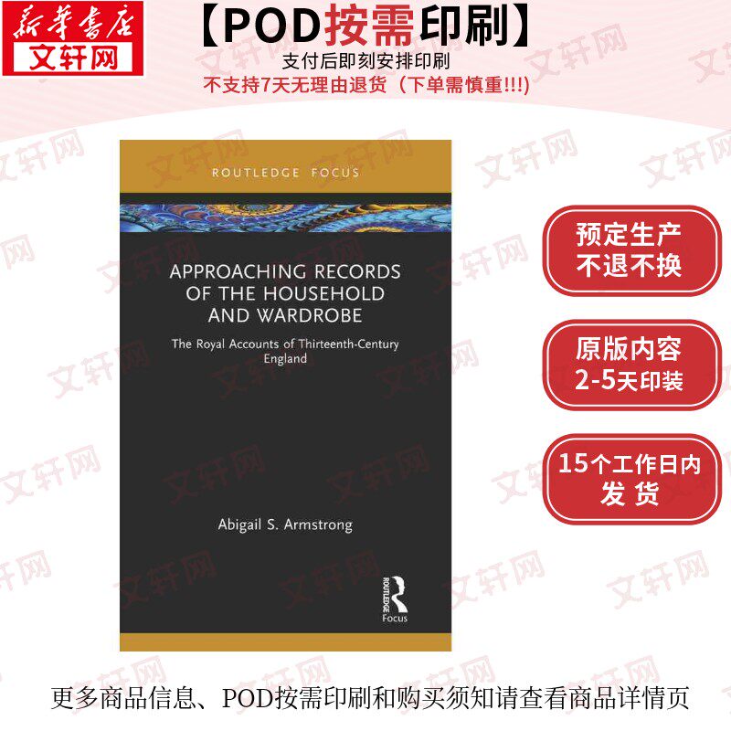 【原版POD按需印刷】探究家务与衣橱的记录:13世纪英格兰皇家叙事(精装)Approaching Records of the Household and Wardrobe