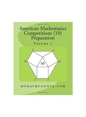 美国数学竞赛（AMC 10） 备考5 American Mathematics Competitions (AMC 10) Preparation (Volume 5)  进口英文原版书