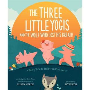 Wolf Help Better Tale Who Feel the and Fairy 进口书英文原版 You Yogis Lost 三只瑜伽猪 The Three Little Breath His