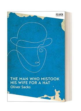 【新华文轩】MAN WHO MISTOOK HIS WIFE FOR A HAT Sacks Oliver 正版书籍 新华书店旗舰店文轩官网 FOREIGN PUBLISHER