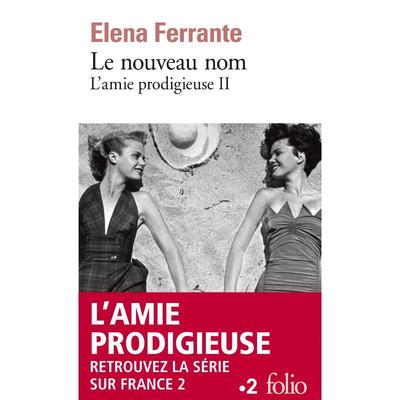 那不勒斯四部曲：新名字的故事 L’amie prodigieuse (Tome 2) - Le nouveau nom: Jeunesse 法语版 新华正版 原版书进口法文书励