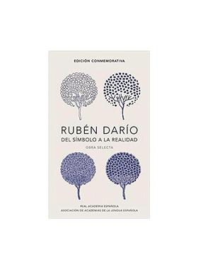 鲁文·达里奥诗文选 Del símbolo a la realidad : obra selecta 西班牙语版 新华正版 原版书进口英文书励志英文小说英语启蒙拓