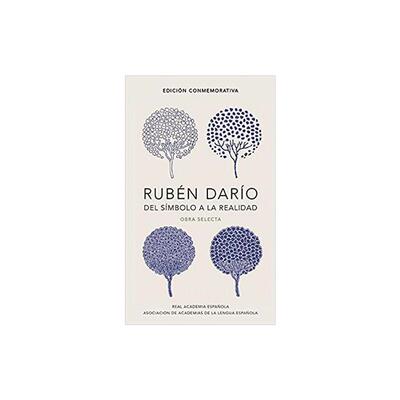 鲁文·达里奥诗文选 Del símbolo a la realidad : obra selecta 西班牙语版 新华正版 原版书进口英文书励志英文小说英语启蒙拓